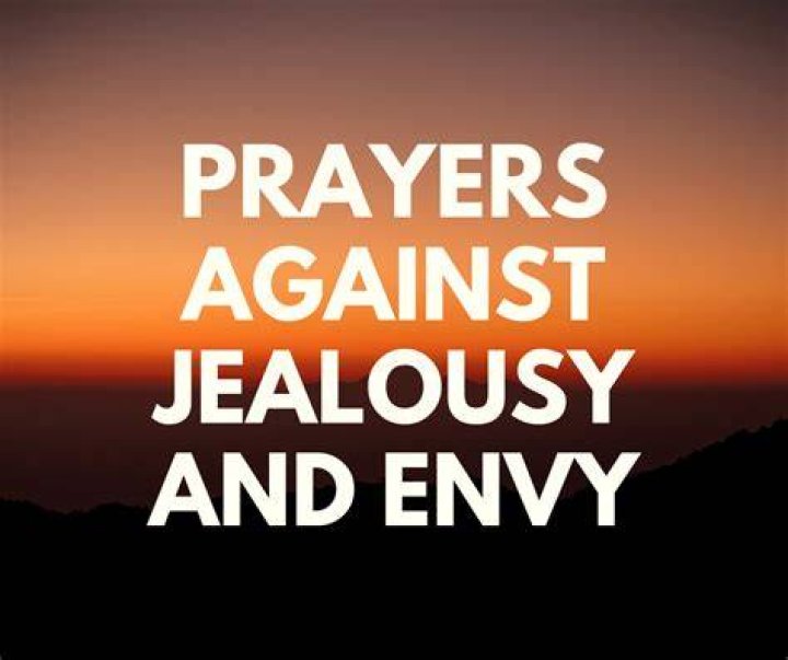 For jealousy and envy?